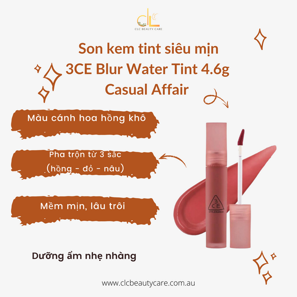 Son kem tint siêu mịn 3CE Blur Water Tint 4.6g - Casual Affair màu cánh hoa hồng khô
