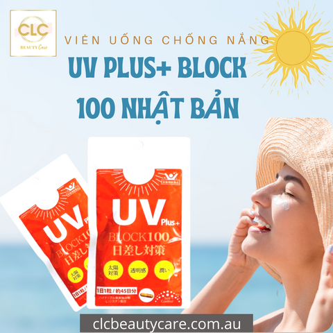 Viên Uống Chống Nắng UV Plus+ Block 100 Nhật Bản 45 Viên